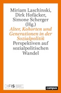 Cover: Alter, Kohorten und Generationen in der Sozialpolitik - Campus