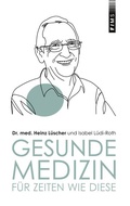 Bild: Gesunde Medizin f&uuml;r Zeiten wie diese - BoD - Books on Demand