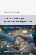 Cover: K&uuml;nstliche Intelligenz in der Versicherungsbranche - Verlag &Ouml;sterreich