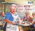 Cover: Aber bitte mit Sahne! Die Online-Omi br&uuml;ht auf - Der Audio Verlag