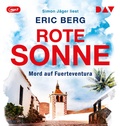 Cover: Rote Sonne. Mord auf Fuerteventura - Der Audio Verlag