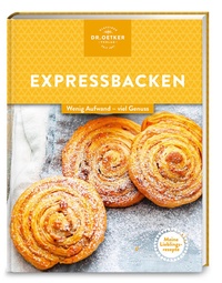 Bild vergrößern Bild: Meine Lieblingsrezepte: Expressbacken - Dr. Oetker - ein Verlag der Edel Verlagsgruppe
