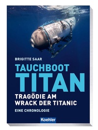 Enlarge image Cover: Tauchboot Titan - Koehler Verlag