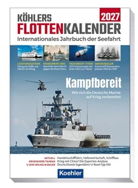 Enlarge image Cover: Köhlers FlottenKalender 2027 - Koehler Verlag