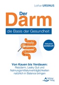 Cover: Der Darm - die Basis der Gesundheit - Schirner Verlag