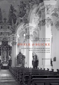 Cover: Ovale & Blicke - Dominikus Zimmermanns Wallfahrtskirche in Steinhausen - Edition Axel Menges