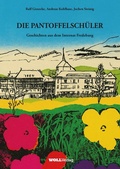 Cover: Die Pantoffelsch&uuml;ler - WOLL Medien und Marken eG