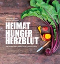 Cover: HEIMAT HUNGER HERZBLUT - WOLL Medien und Marken eG