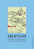 Cover: Abenteuer. Die Kunst der Einfachheit - Lebenshilfe Berlin
