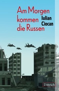 Cover: Am Morgen kommen die Russen - Dittrich Verlag ein Imprint der Velbr&uuml;ck GmbH B&uuml;cher und Medien