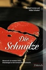 Cover: Die Schnulze - Dittrich Verlag ein Imprint der Velbrück GmbH Bücher und Medien