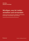 Cover: W&uuml;rdigen, was ist: Leiden verstehen und verwandeln - Semnos