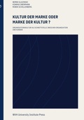 Cover: Kultur der Marke oder Marke der Kultur - Verlag f&uuml;r angewandte Management Forschung