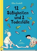 Cover: 12 S&uuml;&szlig;igkeiten und 2 Todesf&auml;lle - Klett Kinderbuch