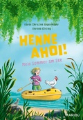 Cover: Henne ahoi! Mein Sommer am See - Karibu - ein Verlag der Edel Verlagsgruppe