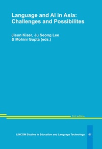 Enlarge image Cover: Language and AI in Asia: Challenges and Possibilites - LINCOM GmbH
