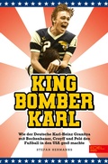 Cover: King Bomber Karl - Edel Sports - ein Verlag der Edel Verlagsgruppe