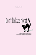 Cover: Don't kick ze Horst! - Telisto Media Verlag
