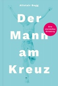Cover: Der Mann am Kreuz - Verbum Medien gGmbH