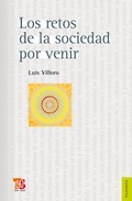 Cover: Los retos de la sociedad por venir - Fondo de cultura econ&oacute;mica
