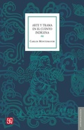 Cover: Arte y trama en el cuento ind&iacute;gena - Fondo de cultura econ&oacute;mica