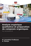 Cover: Analyse organique qualitative et preparation de composes organiques - Editions Notre Savoir