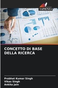 Cover: Concetto Di Base Della Ricerca - Edizioni Sapienza
