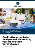 Cover: Qualitative organische Analyse und Herstellung von organischen Verbindungen - Verlag Unser Wissen