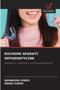 Cover: Ruchome Aparaty Ortodontyczne - Wydawnictwo Nasza Wiedza