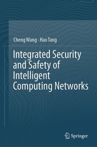 Enlarge image Cover: Integrated Security and Safety of Intelligent Computing Networks - Springer