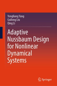 Enlarge image Cover: Adaptive Nussbaum Design for Nonlinear Dynamical Systems - Springer