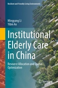 Cover: Institutional Elderly Care in China - Springer