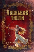 Cover: Reckless Truth - Calibre Creek Publishing