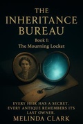 Cover: The Mourning Locket - Clark House Publishing