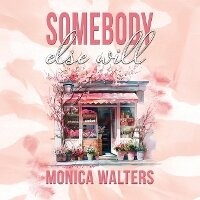 Enlarge image Cover: Somebody Else Will - DREAMSCAPE MEDIA