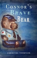 Cover: Connor's Brave Bear (In the Name of Family, #5) - Christina Thompson
