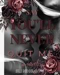 Cover: Say You'll Never Quit Me - SLI NDHLOVU