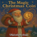Cover: The Magic Christmas Coin - Amazon Book House