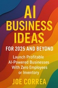 Cover: AI Business Ideas for 2025 and Beyond - Live Stronger Faster