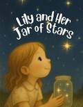 Cover: Lily and Her Jar of Stars - Honeysuckle Porch
