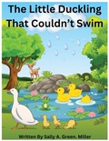 Cover: The Little Duckling That Couldn't Swim - Self Publidhed
