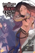 Cover: The Reformation of the World as Overseen by a Realist Demon King, Vol. 8 (manga) - Yen Press