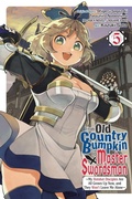 Cover: From Old Country Bumpkin to Master Swordsman, Vol. 5 - Yen Press