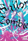 Cover: Sailor Zombie: Complete Omnibus - Yen Press