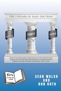 Cover: The 3 Pillars of False Doctrine - UNLOCK THE WORD
