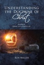 Cover: Understanding the Doctrine of Christ - Christian Faith Publishing, Inc.