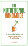 Cover: The Nutritional Handguide - J.E. Miller