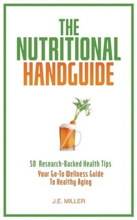 Enlarge image Cover: The Nutritional Handguide - J.E. Miller