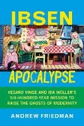 Cover: Ibsen Apocalypse - Northwestern University Press