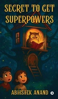 Cover: Secret to Get Superpowers - Notion Press